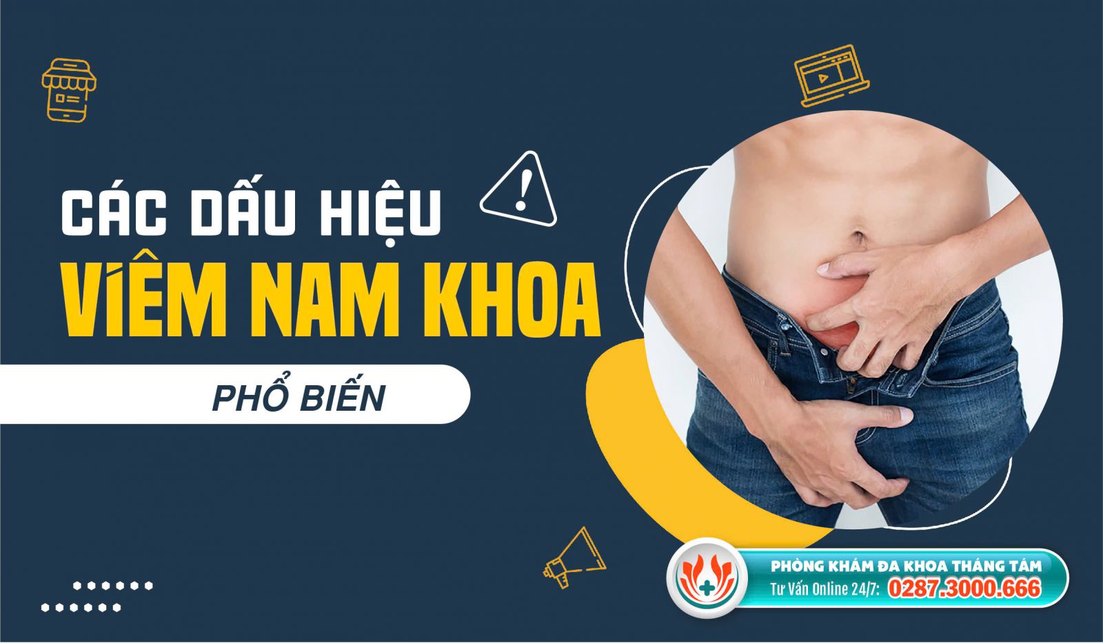 Các dấu hiệu viêm nam khoa thường gặp