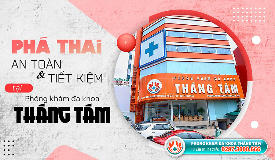 Phòng khám Đa khoa Tháng Tám - Địa chỉ phá thai được nhiều chị em ở Lâm Đồng tin tưởng